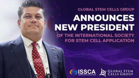 GSCG Announces New President of the International Society for Stem Cell Application (ISSCA)